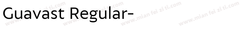 Guavast Regular字体转换